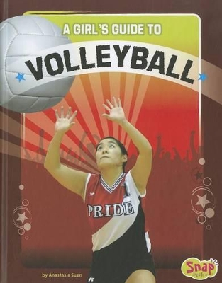 Girl's Guide to Volleyball book
