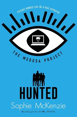 The The Medusa Project: Hunted by Sophie McKenzie