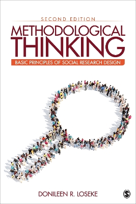 Methodological Thinking: Basic Principles of Social Research Design by Donileen R. Loseke