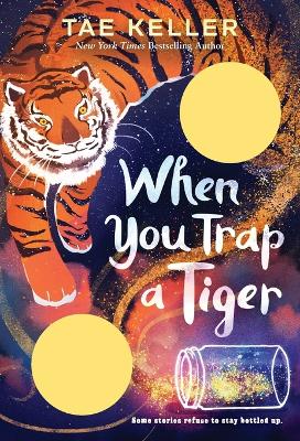 When You Trap a Tiger book