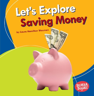 Let's Explore Saving Money book