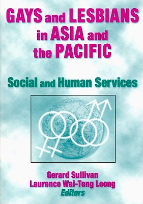 Gays and Lesbians in Asia and the Pacific book