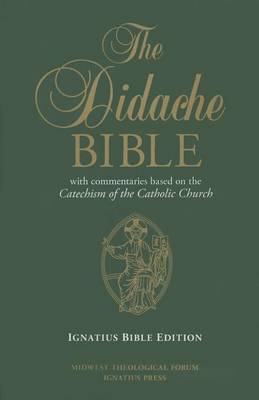The Didache Bible by Ignatius Press
