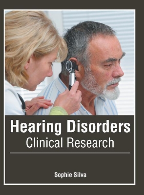 Hearing Disorders: Clinical Research book