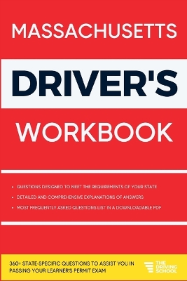 Massachusetts Driver's Workbook: 360+ State-Specific Questions to Assist You in Passing Your Learner's Permit Exam book