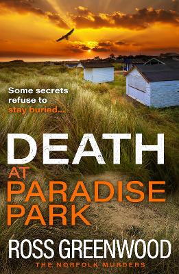 Death at Paradise Park: An addictive crime thriller from Ross Greenwood for 2024 book