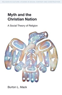 Myth and the Christian Nation book