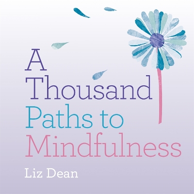 Thousand Paths to Mindfulness book