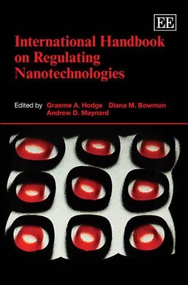 International Handbook on Regulating Nanotechnologies book