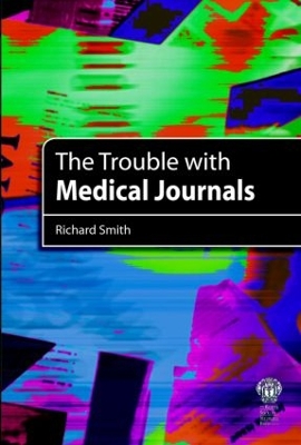 Trouble with Medical Journals book