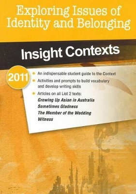 Insight Contexts 2011: Exploring Issues of Identity and Belonging book