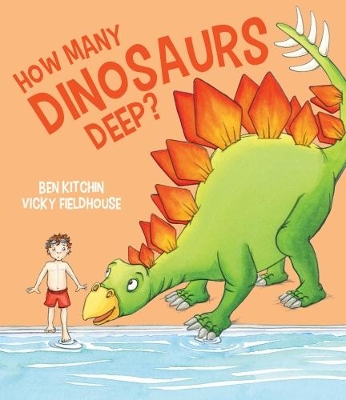 How Many Dinosaurs Deep? by Ben Kitchin
