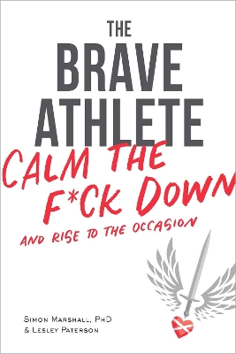 The Brave Athlete by PhD Marshall