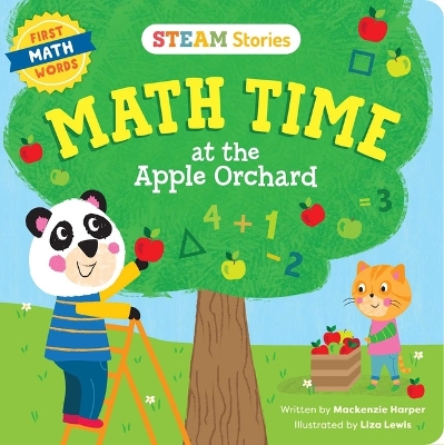 STEAM Stories Math Time at the Apple Orchard! (First Math Words): First Math Words book