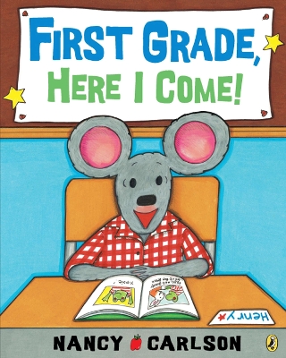 First Grade, Here I Come! book
