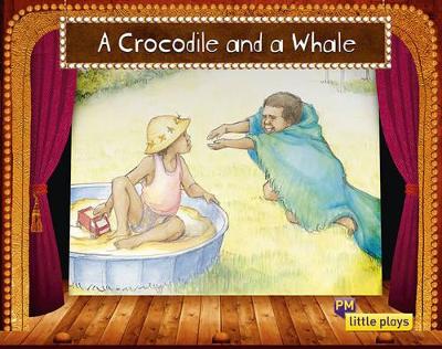 Little Plays: A Crocodile and a Whale book