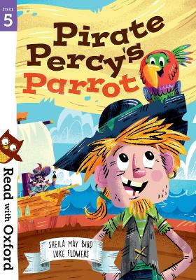 Read with Oxford: Stage 5: Pirate Percy's Parrot book