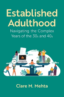 Established Adulthood: Navigating the Complex Years of the 30s and 40s book