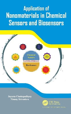 Application of Nanomaterials in Chemical Sensors and Biosensors by Jayeeta Chattopadhyay