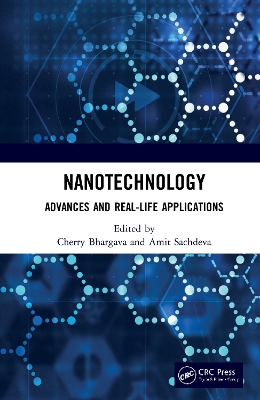 Nanotechnology: Advances and Real-Life Applications book