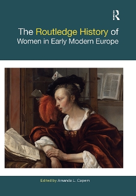 The Routledge History of Women in Early Modern Europe book