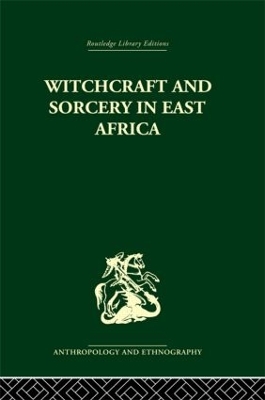 Witchcraft and Sorcery in East Africa book