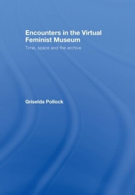 Encounters in the Virtual Feminist Museum book