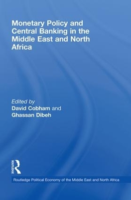 Monetary Policy and Central Banking in the Middle East and North Africa book