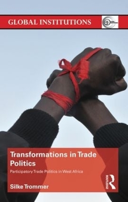 Transformations in Trade Politics book