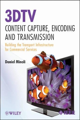 3DTV Content Capture, Encoding and Transmission book