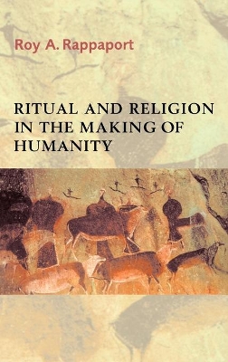 Ritual and Religion in the Making of Humanity book
