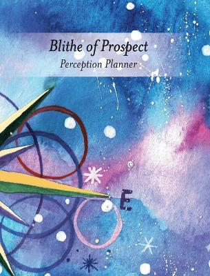 Blithe of Prospect: Perception Planner book