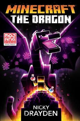 Minecraft: The Dragon: An Official Minecraft Novel book