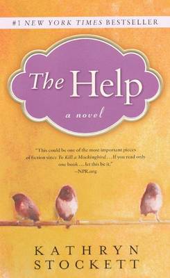 The Help by Kathryn Stockett