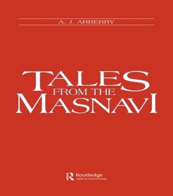 Tales from the Masnavi by A. J Arberry