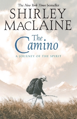 Camino: A Journey of the Spirit book