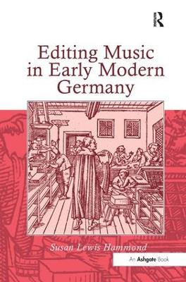 Editing Music in Early Modern Germany book