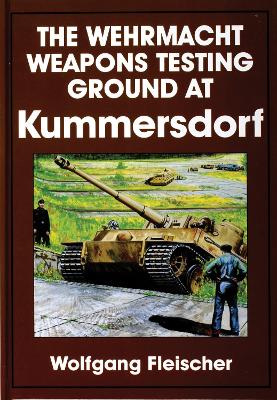 Wehrmacht Weapons Testing Ground at Kummersdorf book