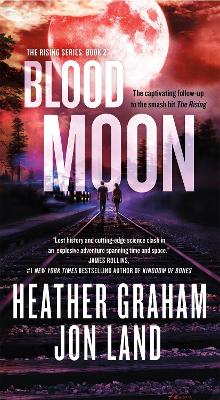 Blood Moon: The Rising Series: Book 2 by Heather Graham