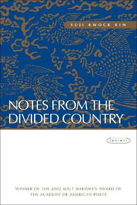 Notes from the Divided Country: Poems book