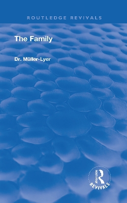 Revival: The Family (1931) by Franz Carl Muller-Lyer