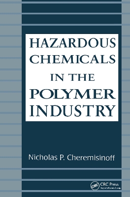 Hazardous Chemicals in the Polymer Industry book