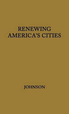 Renewing America's Cities book