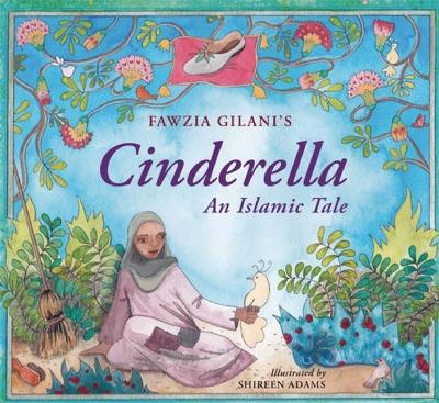 Cinderella: An Islamic Tale book