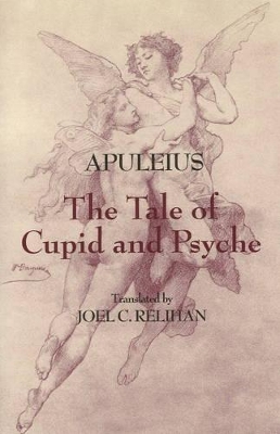 The Tale of Cupid and Psyche by Apuleius