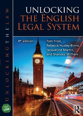 Unlocking the English Legal System by Tom Frost
