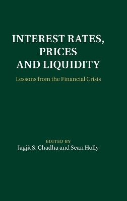 Interest Rates, Prices and Liquidity by Jagjit S. Chadha