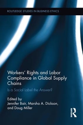 Workers' Rights and Labor Compliance in Global Supply Chains book