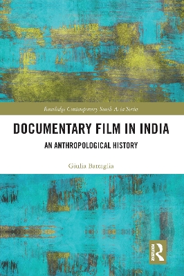 Documentary Film in India by Giulia Battaglia