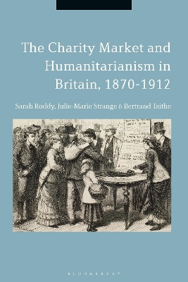 The Charity Market and Humanitarianism in Britain, 1870-1912 book